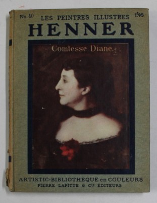 HENNER - COLLECTION &amp;#039;&amp;#039; LES PEINTRES ILLUSTRES &amp;#039;&amp;#039; NR. 40 , 1913 foto