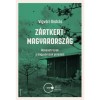 Z&aacute;rtkert Magyarorsz&aacute;g - &Aacute;tmeneti terek a nagyv&aacute;rosok perem&eacute;n - Vigv&aacute;ri Andr&aacute;s