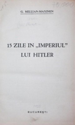 15 ZILE IN IMPERIUL LUI HITLER foto