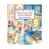 Marea mea carte cauta si gaseste - Ziua si noaptea, Susanne Gernhauser, Ursula Weller, Editura Casa