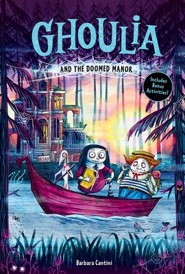 Ghoulia and the Doomed Manor (Ghoulia Book #4) foto