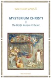 Mysterium Christi (I). Meditatii despre Craciun, Ratio et Revelatio