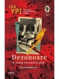 Precomanda - Dezonoare. O viata reconstituita/Lea Ypi
