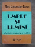 MARIA CANTACUZINO-ENESCU - UMBRE SI LUMINI - 2005