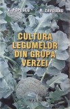 Carte Cultura legumelor din grupa verzei - Autori: V. Popescu, R. Zavoianu