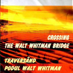 Crossing the Walt Whitman Bridge - Traversand podul Walt Whitman | Alan Britt