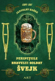 Peripe&Aring;&pound;iile bravului soldat Svejk - Hardcover - Jaroslav Ha&Aring;&iexcl;ek - Art, 2021