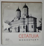 HISTORICAL MONUMENTS A POCKET GUIDE , CETATUIA MONASTERY by N. GRIGORAS , 1966
