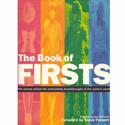 - The book of firsts. The stories behind the outstanding breakthroughs of the modern world - 133431 foto