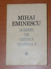 SCRIERI DE CRITICA TEATRALA de MIHAI EMINESCU 1972