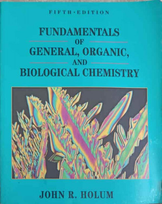 FUNDAMENTALS OF GENERAL, ORGANIC, AND BIOLOGICAL CHEMISTRY-JOHN R. HOLUM foto