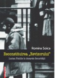 Reconstituirea &amp;amp;quot;Revizorului&amp;amp;quot;. Lucian Pintilie in dosarele Securitatii - Romina Soica