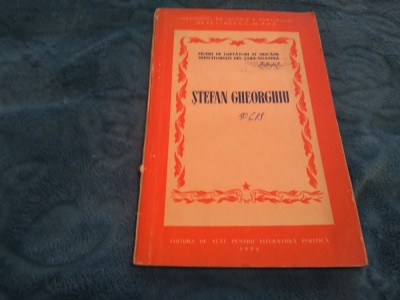 STEFAN GHEORGHIU-FIGURI DE LUPTATORI AI MISCARII MUNCITORESTI DIN TARA NOASTRA foto