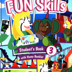 Fun Skills Level 3 Student's Book with Home Booklet | Colin Sage, Anne Robinson