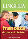 Franceza. Dictionarul tau istet francez-roman si roman-francez |, 2020, Linghea