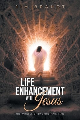 Life Enhancement With Jesus: The Witness OF One Ordinary Man foto