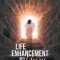 Life Enhancement With Jesus: The Witness OF One Ordinary Man