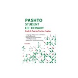 Pashto Student Dictionary: English-Pashto/ Pashto-English