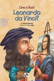 CINE a fost Leonardo Da Vinci - Editura Trei