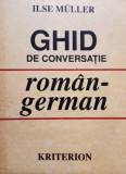 Ilse Muller - Ghid de conversatie roman - german (editia 1992)