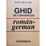 Ilse Muller - Ghid de conversatie roman - german (editia 1992)