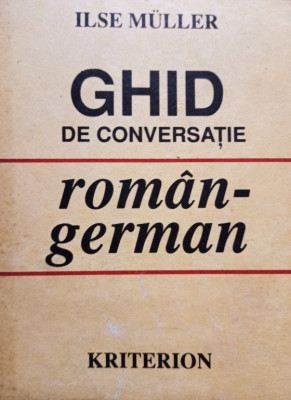 Ilse Muller - Ghid de conversatie roman - german (editia 1992) foto