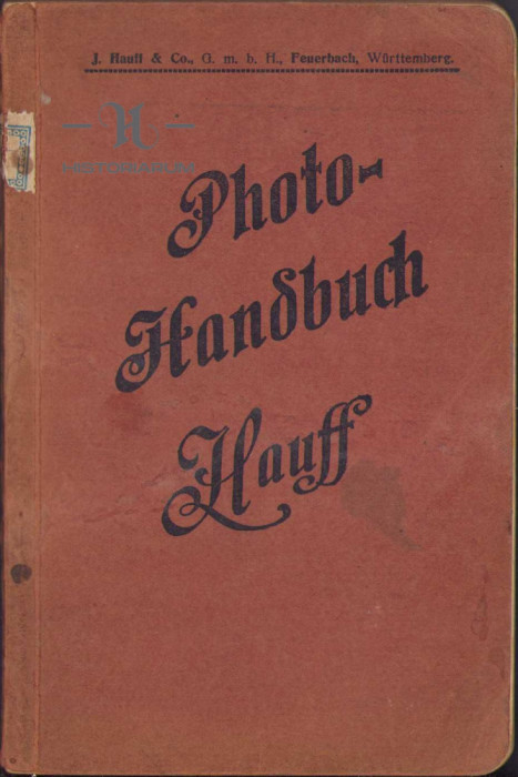 HST C122 Handbuch fur die Gebrauch der Photographischen Erzeugnisse 1912 Hauff