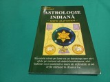 ASTROLOGIE INDIANĂ * TEORIE ȘI PRACTICĂ * LUCIANA MARINANGELI * 3 2 2