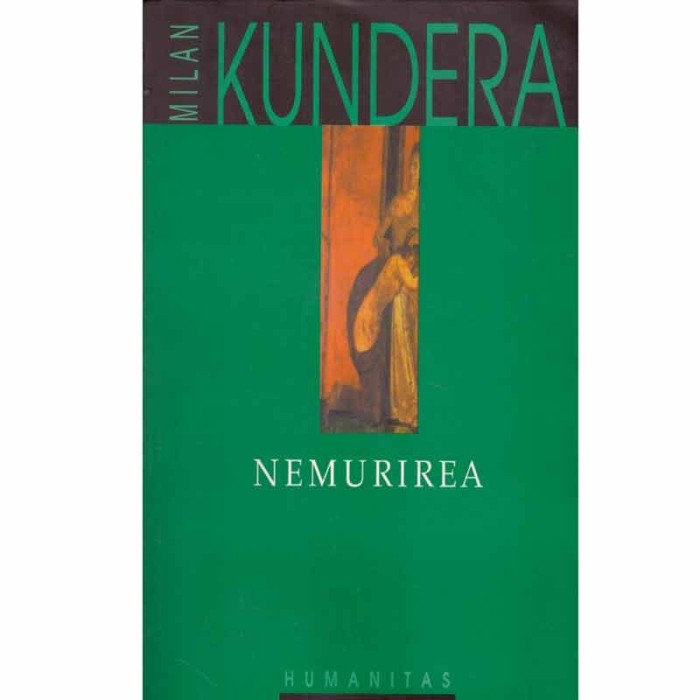 Milan Kundera - Nemurirea - 132569