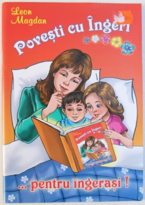 POVESTI CU INGERI ..PENTRU INGERASI de LEON MAGDAN foto
