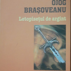 Letopisețul de Argint - RODICA OJOG BRASOVEANU - ED. NEMIRA, 2004