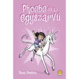 Phoebe &eacute;s az egyszarv&uacute; - Dana Simpson