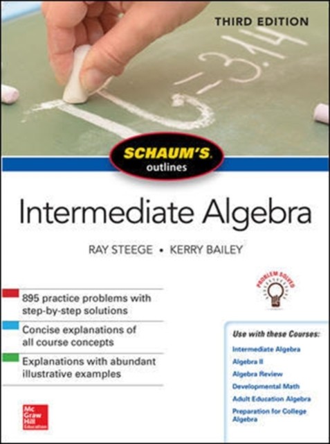Schaum&#039;s Outline of Intermediate Algebra, Third Edition