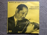 Nicusor predescu muzica de cafe concert disc vinyl lp muzica usoara jazz folk NM, Pop, Electrecord