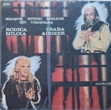 Disc Vinil Rodica Miloia, Csaba Airizer - Soliștii Operei Rom&acirc;ne Din Timișoara Electrecord ST-ECE 03056