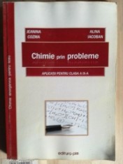Chimie prin probleme aplicatii pentru clasa a IX-a- Jeanina Cozma, Alina Iacoban foto