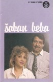 &Scaron;aban Bajramović, Beba Ibi&scaron;ević - &Scaron;aban, Beba, Caseta audio