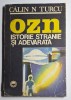 Călin N. Turcu &ndash; OZN. Istorie stranie și adevărată, Elit-Comentator 1992
