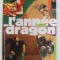 L &#039; ANNEE DU DRAGON , scenario par FRANCOIS DUPRAT , dessin par VANYDA , 2004 *BENZI DESENATE