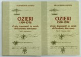 OZIERI 1550 -1702 , CENTO DOCUMENTI IN SARDO DELL &#039; ARCHIVIO DIOCESANO , di FRANCESCO AMADU , VOLUMELE I - II , TEXT IN LIMBA ITALIANA , 2004