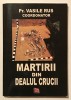 Martirii din Dealul Crucii; pr. Vasile Rus, crimele comuniste, securitate, Garda Alba, rezistenta anticomunista.