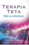 Terapia Teta: Boli si afectiuni - Vianna Stibal, 2022