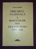L. GYEMANT&nbsp;-&nbsp;MISCAREA NATIONALA A ROMANILOR DIN TRANSILVANIA INTRE 1790 SI 1848