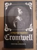 ANTONIA FRASER - CROMWELL VOLUMUL 1