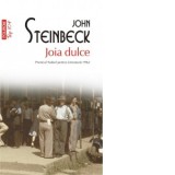Joia dulce (editie de buzunar) - John Steinbeck