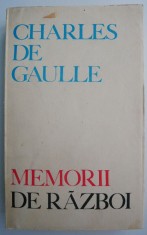 Memorii de razboi &amp;ndash; Charles de Gaulle foto
