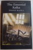 THE ESSENTIAL KAFKA , FRANZ KAFKA , 2014
