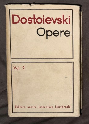 Dostoievski - Opere (volumul 2 - Nopti albe, Netoska Nezvanova, Micul erou, Visul Unchiului, Stapancikovo si locuitorii sai) cartonata cu supracoperta foto