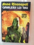 Cavalerii lui Tau- Anna Rinonapoli, Nemira