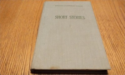 SHORT STORIES Vol. I - Geo Bogza; Adrian Cernescu; Petru Dumitriu; Camil Petrescu; Andras Suto; A. D. Zamfirescu - 204 p.; lb. engleza foto